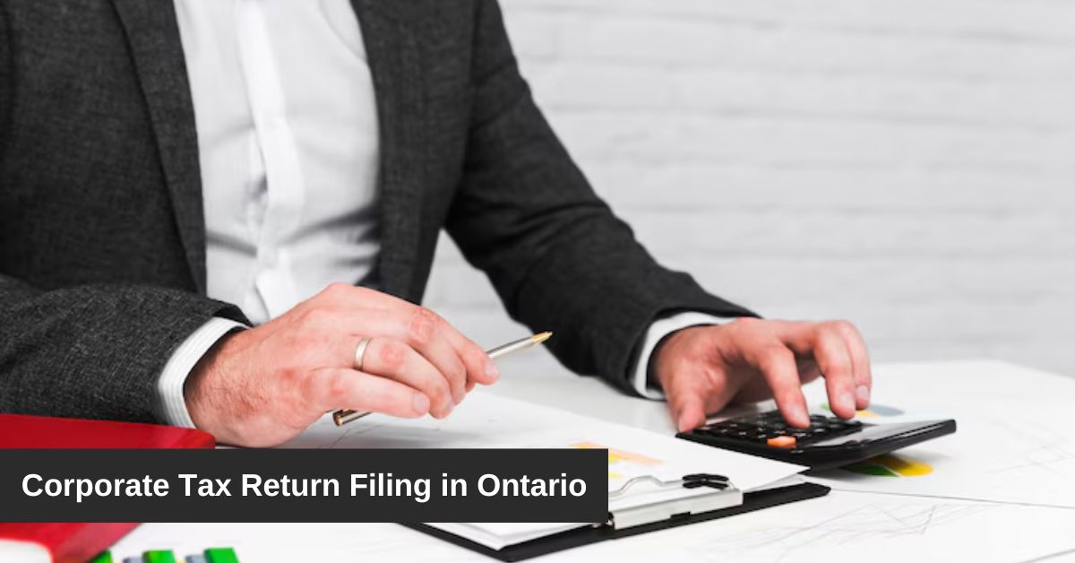 Corporate Tax Return Filing in Ontario